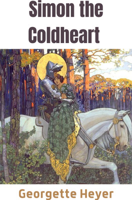 Simon the Coldheart(Paperback, Georgette Heyer)