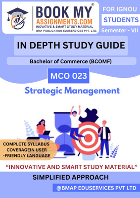 IGNOU MCOM MCO 023 Strategic Management Complete Study Guide | IDG Format | 300–350 Pages | 80 GSM Paper | Exam-Oriented Book with Previous Year Papers(Paperback, BMA Publication)