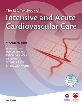 The ESC Textbook of Intensive and Acute Cardiovascular Care(English, Hardcover, unknown)
