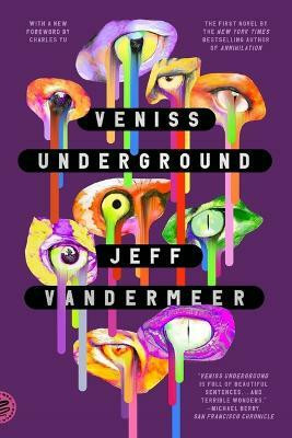 Veniss Underground(English, Paperback, VanderMeer Jeff)