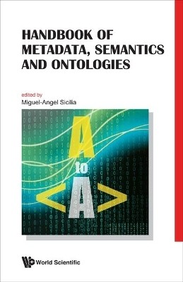 Handbook Of Metadata, Semantics And Ontologies(English, Hardcover, unknown)