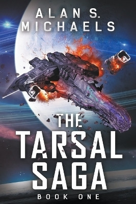 The Tarsal Saga(English, Paperback, Michaels Alan S)