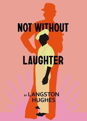 Not Without Laughter(English, Paperback, Hughes Langston)