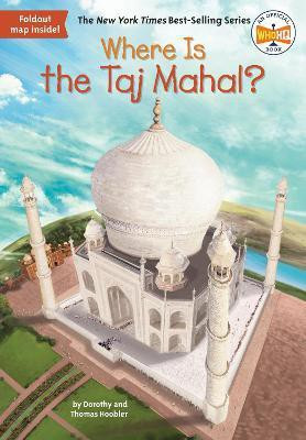 Where Is the Taj Mahal?(English, Paperback, Hoobler Dorothy)