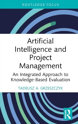 Artificial Intelligence and Project Management(English, Hardcover, Grzeszczyk Tadeusz A.)