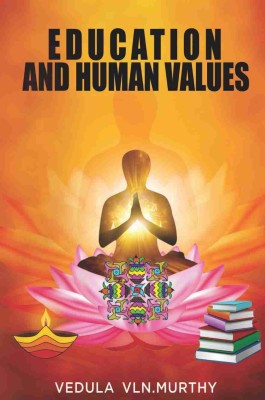 Education And Human Values(English, Paperback, Murthy Vedula V L N)