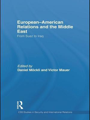 European-American Relations and the Middle East(English, Paperback, unknown)
