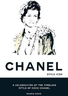 Coco Chanel: Style Icon(English, Hardcover, Davis Maggie)