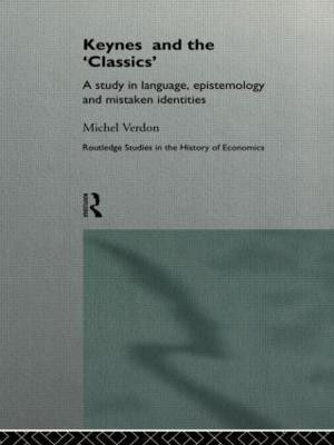 Keynes and the 'Classics'(English, Hardcover, Verdon Michel)