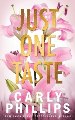 Just One Taste(English, Paperback, Phillips Carly)