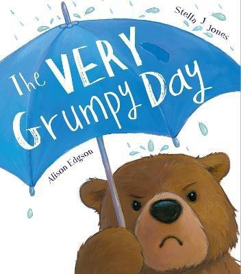 The Very Grumpy Day(English, Paperback, Jones Stella J)