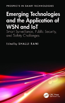 Emerging Technologies and the Application of WSN and IoT(English, Hardcover, unknown)