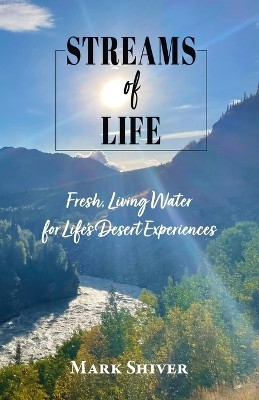Streams of Life(English, Paperback, Shiver Mark)
