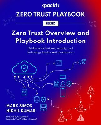 Zero Trust Overview and Playbook Introduction(English, Paperback, Simos Mark)