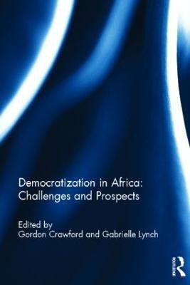 Democratization in Africa: Challenges and Prospects(English, Hardcover, unknown)