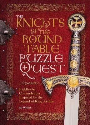 Knights of the Round Table Puzzle Quest(English, Hardcover, Galland Richard Wolfrik)