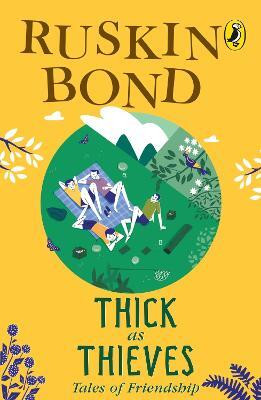 Thick As Thieves  - Tales of Friendship(English, Paperback, Bond Ruskin)