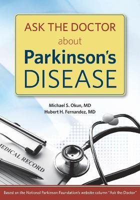 Ask the Doctor About Parkinson's Disease(English, Paperback, Okun Michael)