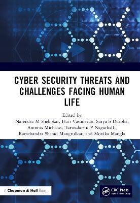 Cyber Security Threats and Challenges Facing Human Life(English, Hardcover, unknown)