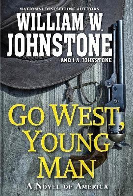 Go West, Young Man(English, Paperback, Johnstone William W.)