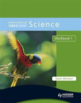 International Science Workbook 1(English, Paperback, Morrison Karen)