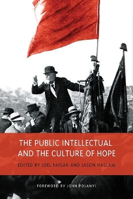 The Public Intellectual and the Culture of Hope(English, Electronic book text, Faflak Joel)