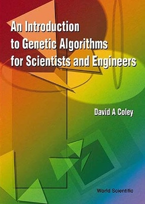 Introduction To Genetic Algorithms For Scientists And Engineers, An(English, Hardcover, Coley David Alexander)