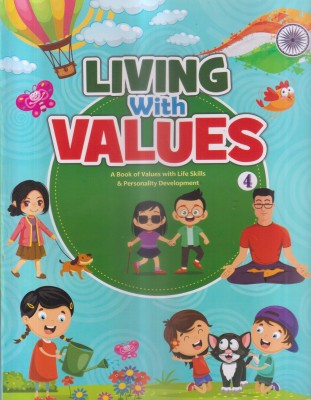 LIVING WITH VALUES CLASS -4(Paperback, SHOBHNA MALAVIYA)