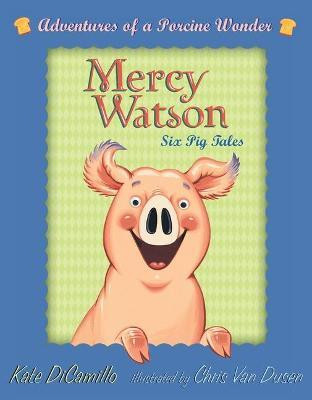 Mercy Watson Boxed Set: Adventures of a Porcine Wonder(English, Paperback, DiCamillo Kate)