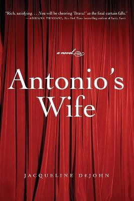 Antonio's Wife(English, Paperback, Dejohn Jacqueline)