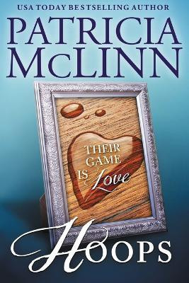 Hoops (The Wedding Series, Book 6)(English, Paperback, McLinn Patricia)