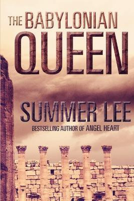 The Babylonian Queen(English, Paperback, Lee Summer)