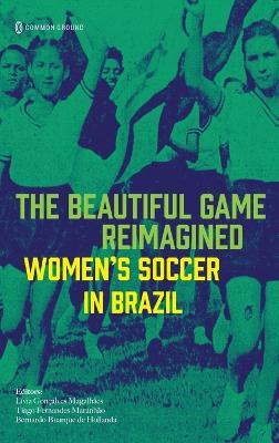 The Beautiful Game Reimagined(English, Other book format, unknown)