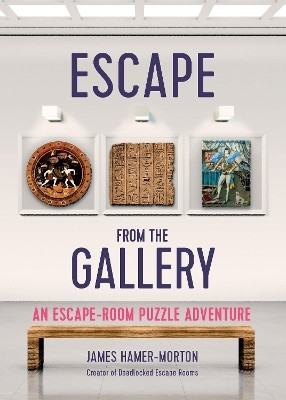 Escape from the Gallery(English, Paperback, Hamer-Morton James)