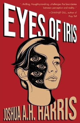 Eyes of Iris(English, Paperback, Harris Joshua A H)
