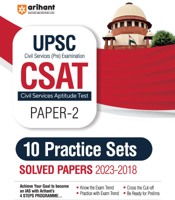 Arihant 10 Practice Sets with Solved Papers (2023-2018) UPSC CSAT Civil Services Aptitude Test Paper 2(Paperback, Rudraksh Tripathi, Abhishek Jain, Piyush Kaushik)