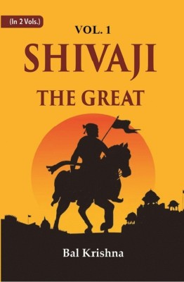 Shivaji the Great 1st(Paperback, Bal Krishna)