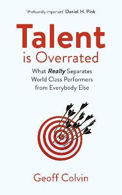 Talent is Overrated 2nd Edition(English, Paperback, Colvin Geoff)