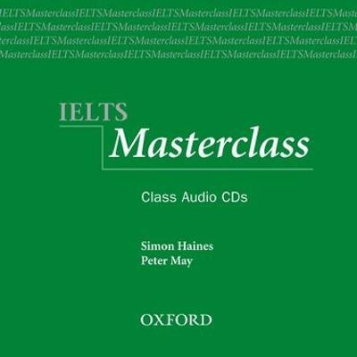IELTS Masterclass:: Class Audio CDs(English, CD-Audio, Haines Simon)