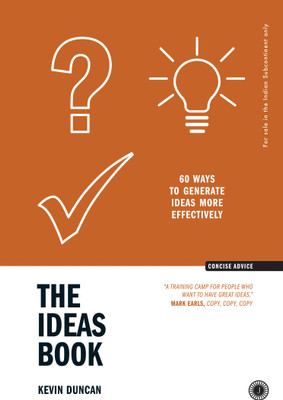 The Ideas Book: 60 ways to Generate Ideas more Effectively(English, Hardcover, unknown)
