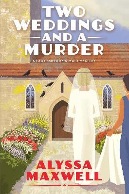 Two Weddings and a Murder(English, Hardcover, Maxwell Alyssa)