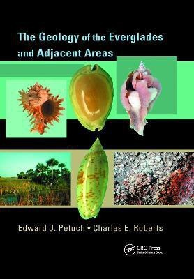 The Geology of the Everglades and Adjacent Areas(English, Paperback, Petuch Edward J.)