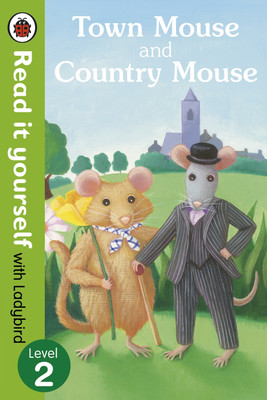 Town Mouse and Country Mouse - Read it yourself with Ladybird(English, Hardcover, Ladybird)