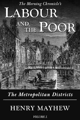Labour and the Poor Volume I(English, Paperback, Mayhew Henry)