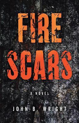 Fire Scars(English, Paperback, Wright John B.)