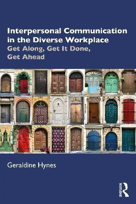 Interpersonal Communication in the Diverse Workplace(English, Paperback, Hynes Geraldine)