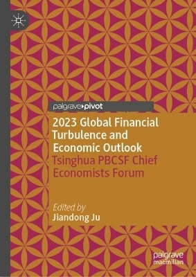 2023 Global Financial Turbulence and Economic Outlook(English, Hardcover, unknown)