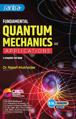 Fundamental Quantum Mechanics And Applications-SEM IV & V(Paperback, Dr.Rajesh Mukherjee)