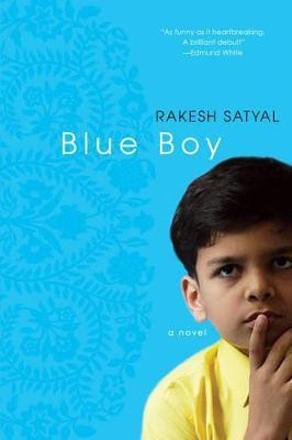 Blue Boy(English, Paperback, Satyal Rakesh)