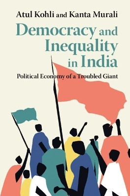 Democracy and Inequality in India(English, Paperback, Kohli Atul)